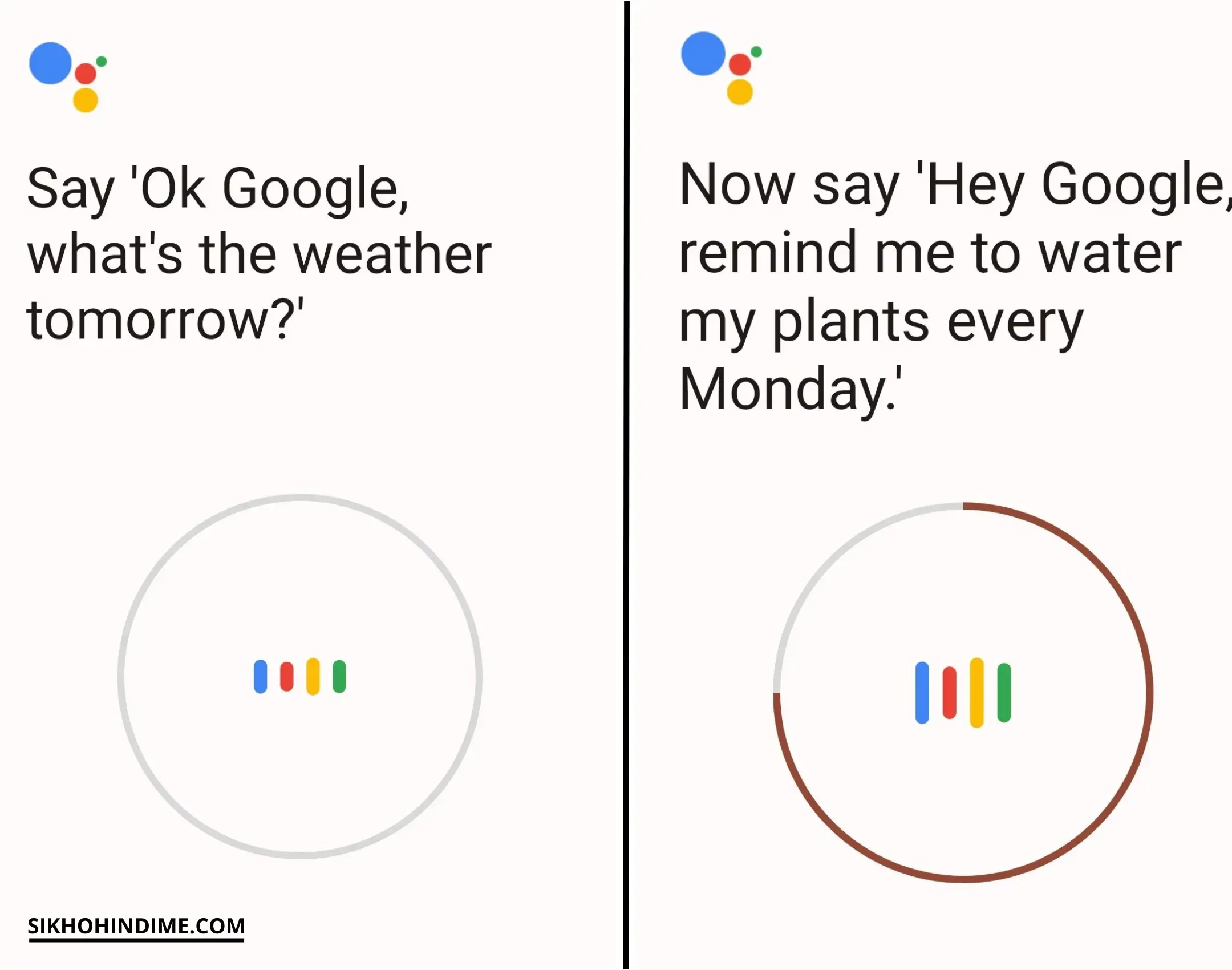 Say Ok Google and Hey Google