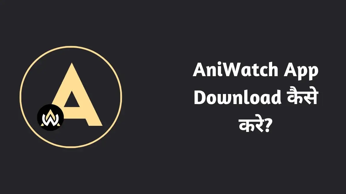 AniWatch App Download